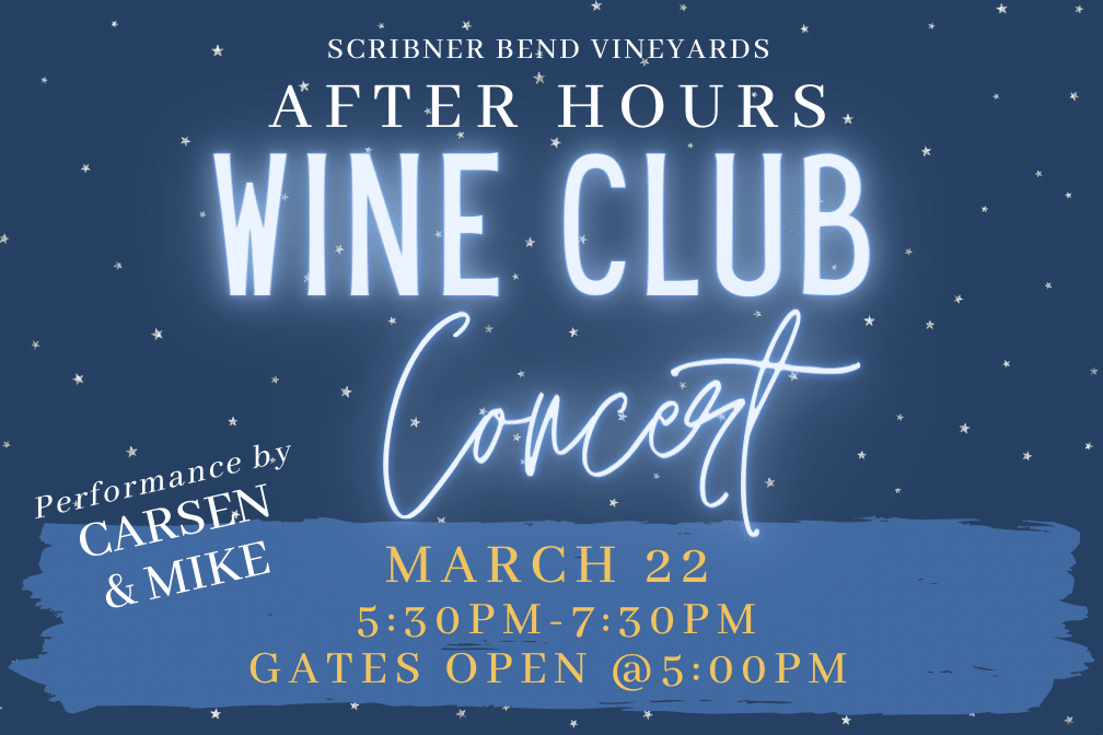 Scribner Bend Vineyards Wine Club exclusive concert March 22
