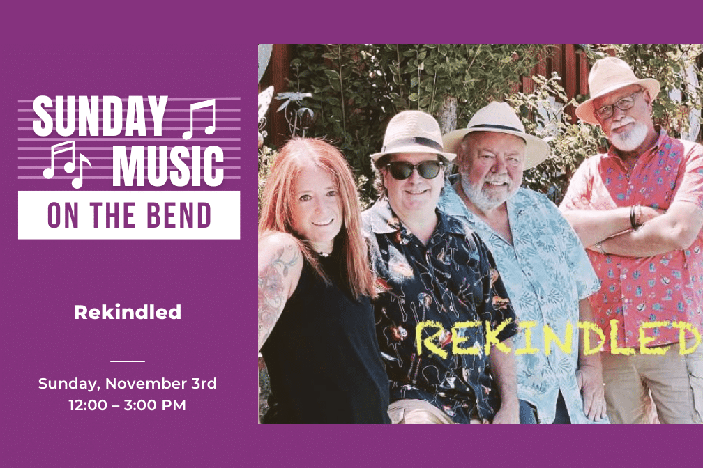 Sunday Music on the Bend with Rekindled from 12 - 3p.m.