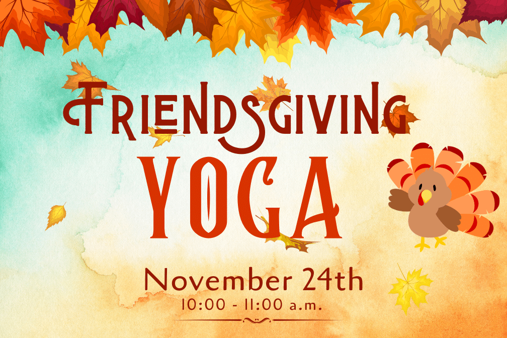 Friendsgiving Yoga at Scribner Bend Vineyards on November 24th, 2024 from 10:00 - 11:00 a.m.