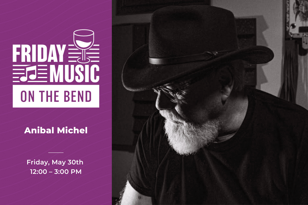 Friday Music on the Bend at Scribner Bend Vineyards with Anibal Michel on Friday, May 30th from 12:00-3:00.