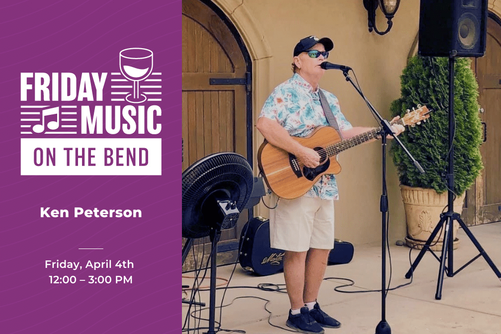 Friday Music on the Bend at Scribner Bend Vineyards with Ken Peterson from 12-3 pm.