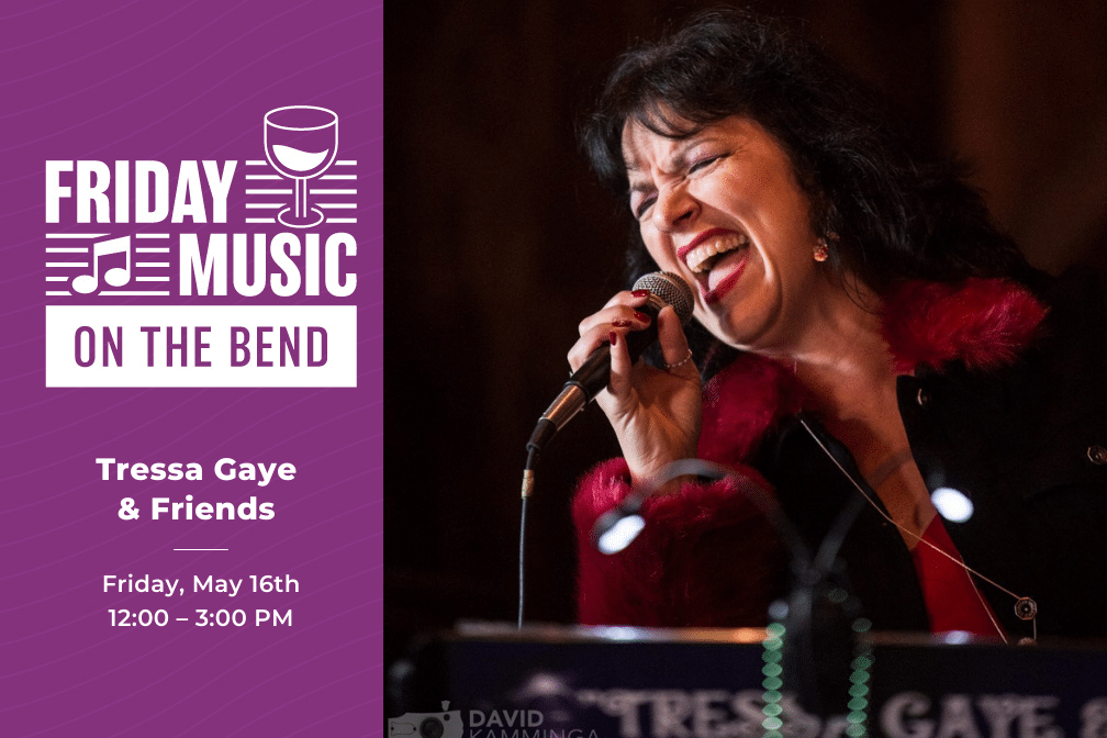 Friday Music on the Bend with Tressa Gaye & Friends at Scribner Bend Vineyards on May 16th from 12:00-3:00.