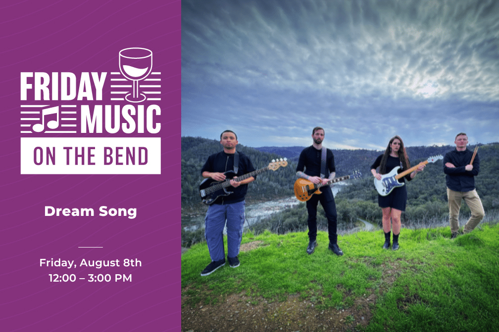 Friday Music on the Bend with Dreamsong at Scribner Bend Vineyards on August 8th from 12:00-3:00pm.