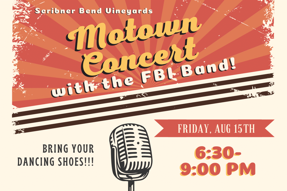 Motown Concert at Scribner Bend Vineyards from 6:30-9:00pm.
