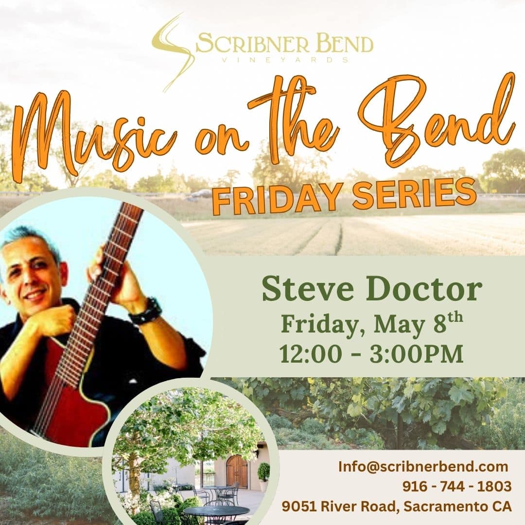 Flyer for Music on the Bend at Scribner Bend Vineyards featuring live music by Steve Doctor on Friday, May 8 from 12 PM to 3 PM.