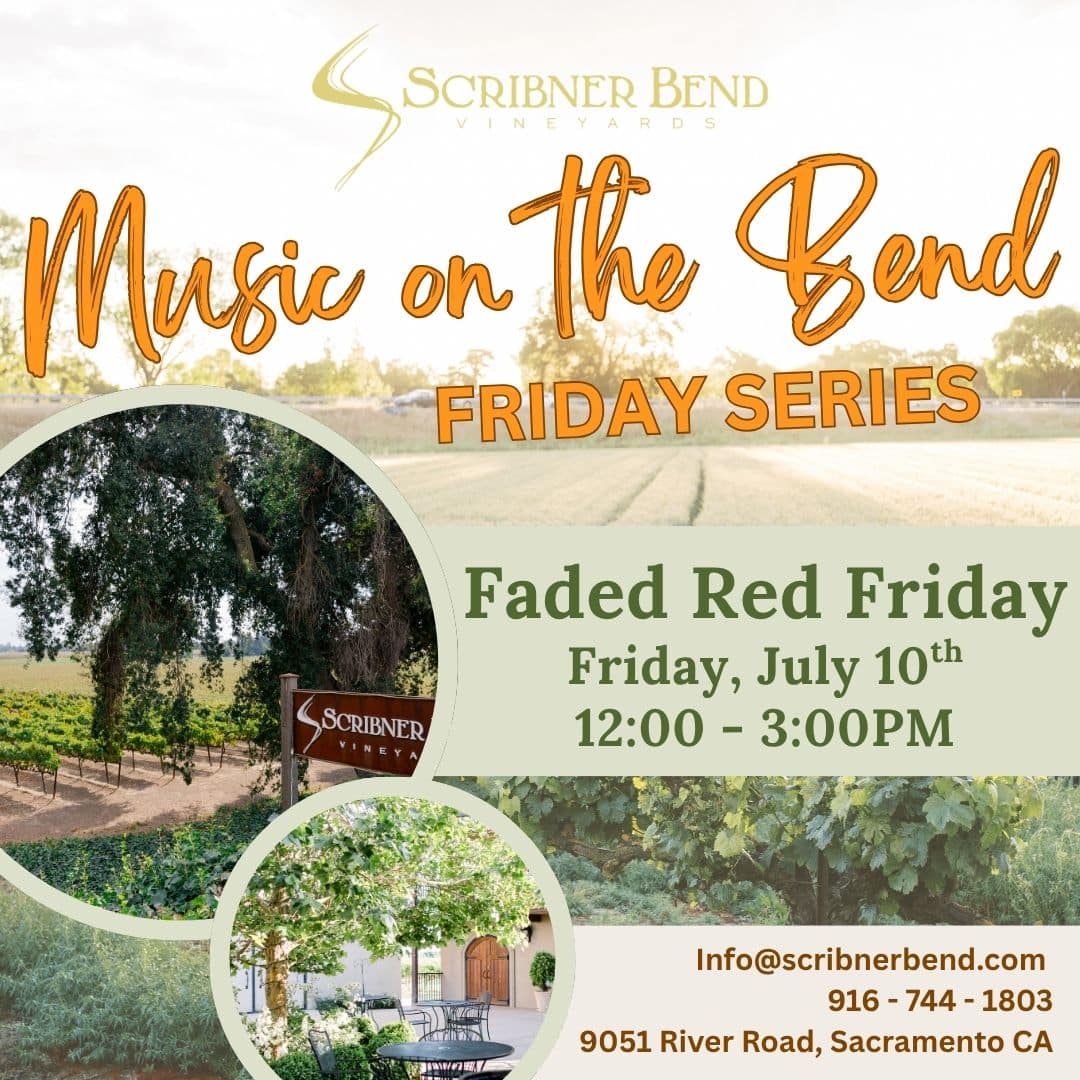 “Music on the Bend Friday Series featuring Faded Red at Scribner Bend Vineyards on Friday, July 10, from 12:00–3:00 PM.”