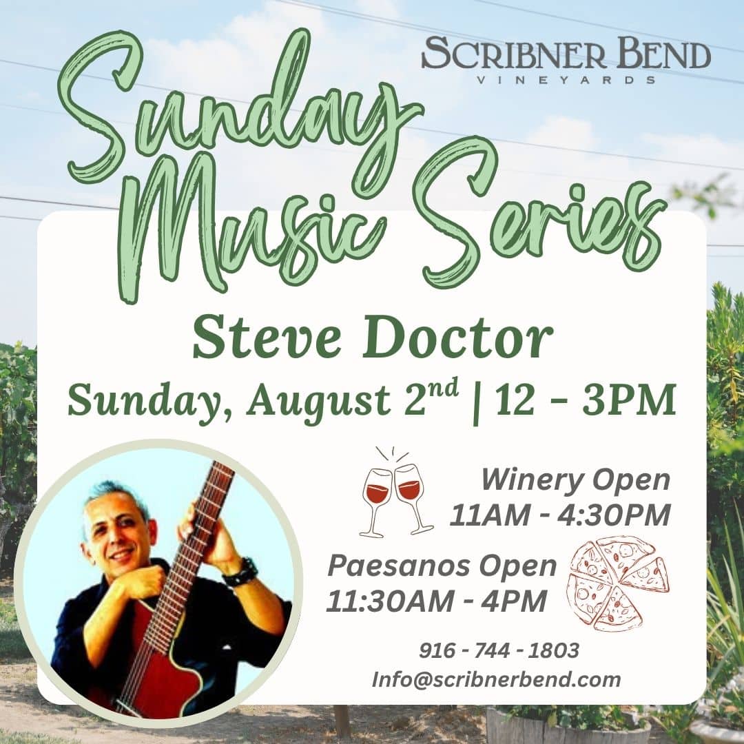 Sunday Music Series at Scribner Bend Vineyards featuring Steve Doctor live on August 2, 2026