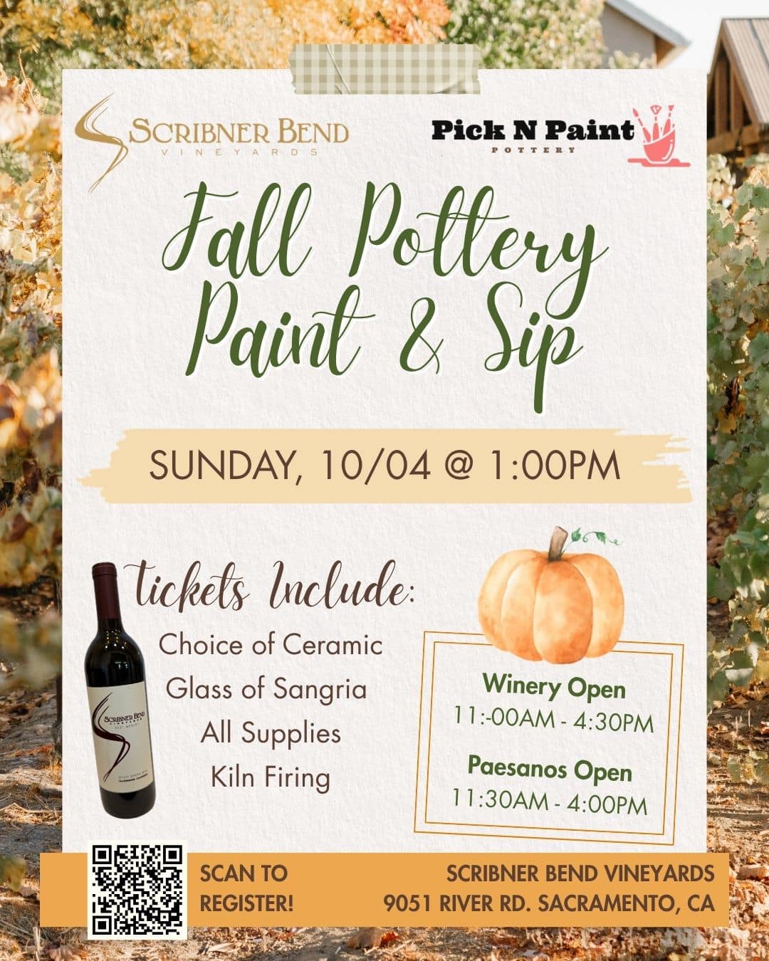 Fall Pottery Paint & Sip event flyer for Scribner Bend Vineyards and Pick N Paint Pottery, featuring a fall vineyard background, a ceramic pumpkin, and a bottle of Scribner Bend wine. The event takes place Sunday, October 4 at 1:00 PM. Tickets include a choice of ceramic, a glass of sangria, all supplies, and kiln firing. The winery is open from 11:00 AM–4:30 PM and Paesanos is open from 11:30 AM–4:00 PM. A QR code is included for registration.